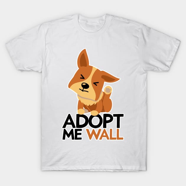 Adopt Me Wall T-Shirt by nextneveldesign